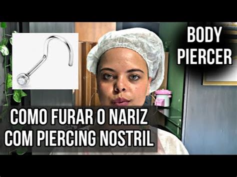 COMO FURAR O NARIZ COM PIERCING NOSTRIL